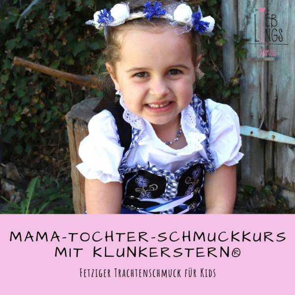 25.04.2020 10.00-12.00 Uhr Eltern-Kind-Schmuckkurs: Fetziger Trachtenschmuck ab 5 Jahren